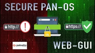 How To Configure A Certificate For Secure PAN-OS Web GUI Access
