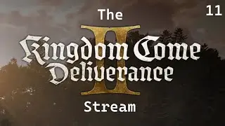 The Kingdome Come Deliverance 2 Stream - Schnapps | [11]
