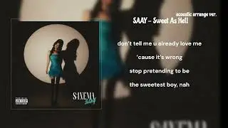 Saay - Sweet As Hell / Acoustic Piano Arrange ver. Inst