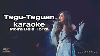 TAGU-TAGUAN WORLD TOUR KARAOKE | Moira Dela Torre