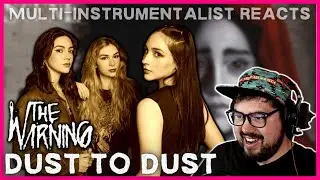 Multi-Instrumentalist Reacts to 'Dust to Dust' The Warning! | Getting STOKED for the LIVE TOUR!