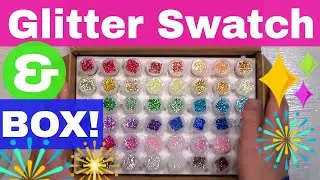 Glitter Swatch & Storage Box Idea!