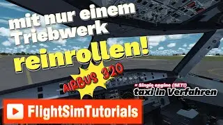 Mit einem Triebwerk reinrollen: Single engine Taxi-in Verfahren. Airbus 320 Familie. [DE]