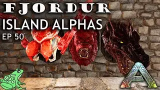 Fjordur Island Alpha Bosses Dragon, Broodmother, Mega Ark Fjordur Ep 50 - Ark Gameplay
