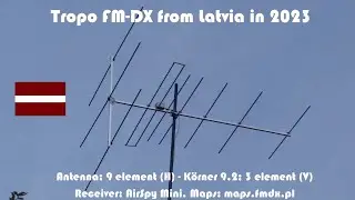 Tropo FM-DX from Latvia in 2023
