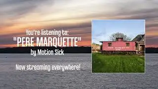 Pere Marquette - Motion Sick (Official Audio)