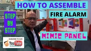 HOW TO ASSEMBLE A FIRE ALARM MIMIC PANEL