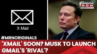 Elon Musk Hints To Launch &lsquo;Xmail&rsquo; Soon, Likely To Rival With &lsquo;Gmail&rsquo;, What Did Elon Say?
