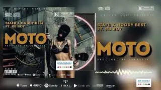 Siafu & Moody Best Ft Kb Boy_Moto ( Official Audio )