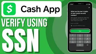 Как проверить Cash App с помощью SSN (пошагово)