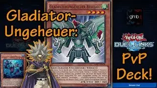 Yugioh Duel Links | Gladiatorungeheuer | PvP Deck Tutorial | w/ Gimbplays [GER/DEU]