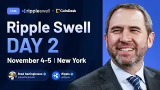 Ripple Swell 2025, Brad Garlinghouse Speech - Day 2 Livestream