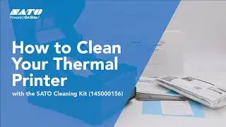How to Guide to Clean a SATO Thermal Printer