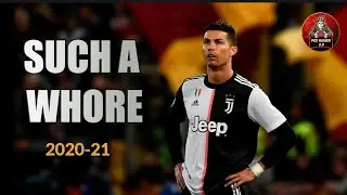 CRISTIANO RONALDO // SUCH A WHORE // SKILLS & GOALS // 2020-21 // BY PES GAMER 3.0 //