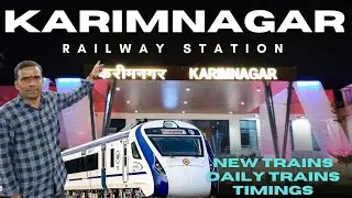 New Trains and Train Timings at Karimnagar Railway Station|Super Fast Express|Memu n Demu|Subscribe