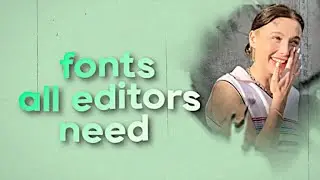 fonts all editors NEED