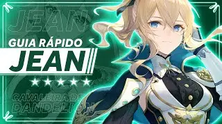 GUIA R&Aacute;PIDO da JEAN  2022 | GENSHIN IMPACT