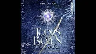 Todesboten - Heldenblau von Mika D. Mon | Kostenloses H&ouml;rbuch