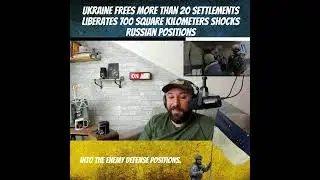 Ukraine Liberates 700 Kilometers Of Occupied Land Regains Over 20 Towns - War In Ukraine