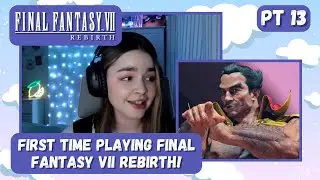 Playing Final Fantasy VII Rebirth for the first time! Pt 13 (Ch 7 - Ch 8) The Gold Saucer is crazy!!