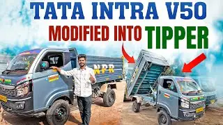 TATA INTRA V50 Tipper Modification | ￼tata intra v50 customer feedback