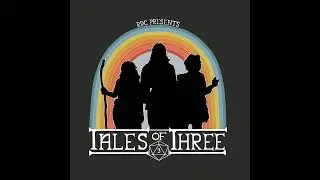 Tales of Three | Episode 12: Welcome to Ozrin | #ttrpg #dnd #dnd5e