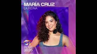María Cruz – La reina - Operación Triunfo 2025