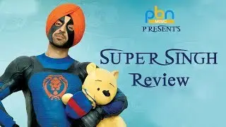 Super Singh Movie Review Diljit Dosanjh | Sonam Bajwa | Anurag Singh | PBN Music USA