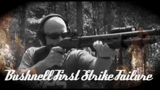 Bushnell First Strike Red Dot Optic Failure
