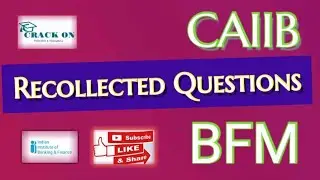 Recollected Questions | Answers | morning shift | BFM | CAIIB 2020 | Part 2
