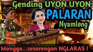GENDING UYON UYON PALARAN LAWAS - GENDING PENGANTAR TIDUR SIANG MALAM  - NYAMLENG POLL LURR