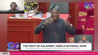 PARLIAMENT OF GHANA || THE FIGHT OF GALAMSEY || NOW A NATIONAL WAR!