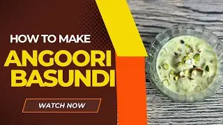 How to make angoori basundi at home | घर पर अंगूरी बासुंदी बनाना ठीक है