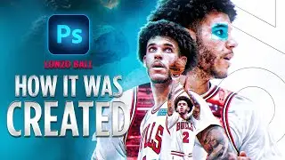 How I Created This Lonzo Ball Poster In Photoshop! | Cal So Scoped