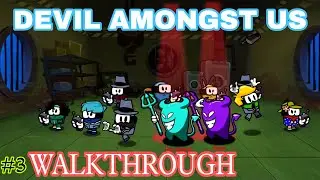 Devil Amongst Us Gameplay || Walkthrough