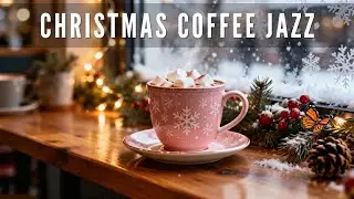 Merry Christmas Jazz 🎄 Smooth Bossa Nova & Relaxing Jazz Coffee Music | Holiday Chill, Study & Sleep