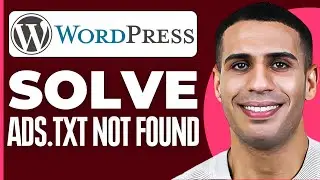 Ads.txt Not Found WordPress | How to Add Ads.txt File in WordPress ( 2026 )