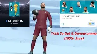 How To Get 96 Rated G.Donnarumma From POTW:UEFA Euro 2020 |Pes 2021 Mobile|