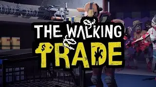 The Walking Trade - Demo Release Trailer