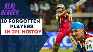 10 Forgotten Players of IPL History | Real Heroes in IPL Cricket