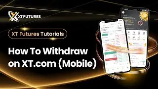 Section 6 - How To Withdraw on XT.com (Mobile)
