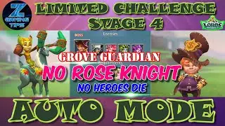 Grove Guardian Limited Challenge Stage 4 | Grove Danger Stage 4 (2 No Rose Knight Auto Teams) Part 3