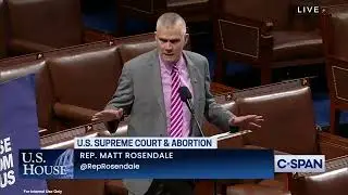 Representative Rosendale Defends the Sanctity of Life
