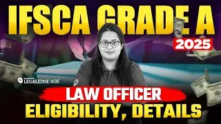 IFSCA Grade A Legal Officer 2025 Vacancy Out! | IFSCA Grade A Notification | Details & Eligibility