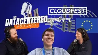 The DataCentered Podcast #2 - Space internet, Cloudfest and AI laws