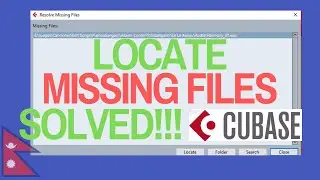 Cubase: Find and Replace Missing Files