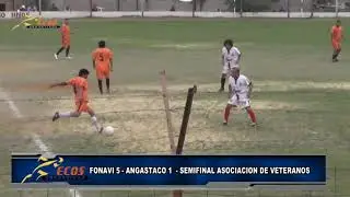 Fonavi 5 Angastaco 1 - Semifinal asociaci&oacute;n de veteranos