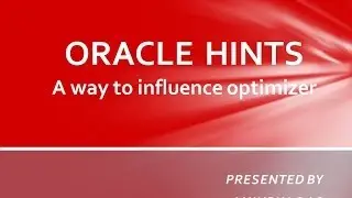 Oracle 11g Hints Overview