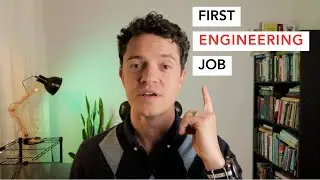 How to Land Your FIRST Engineering Job