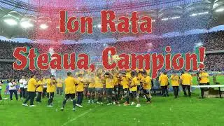 Ion Rata - Steaua, Campion! (+versuri)